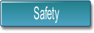 Safety.