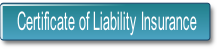 Certificate of Liability Insurance.