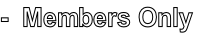 -  Members Only