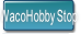WacoHobbyStop.