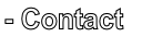 - Contact 