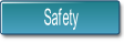 Safety.