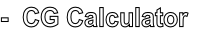 -  CG Calculator